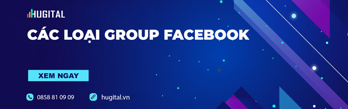 Có 3 loại group facebook là nhóm công khai, nhóm kín và nhóm bí mật